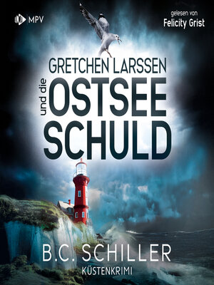 cover image of Gretchen Larssen und die Ostseeschuld--Ein Fall für Gretchen Larssen, Band 4 (ungekürzt)